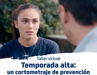 Taller «Temporada alta: un cortometraje de prevención»