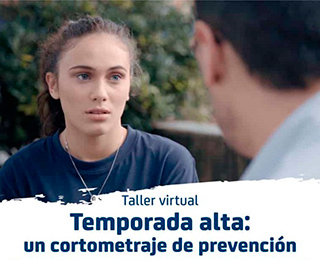 Taller «Temporada alta: un cortometraje de prevención»